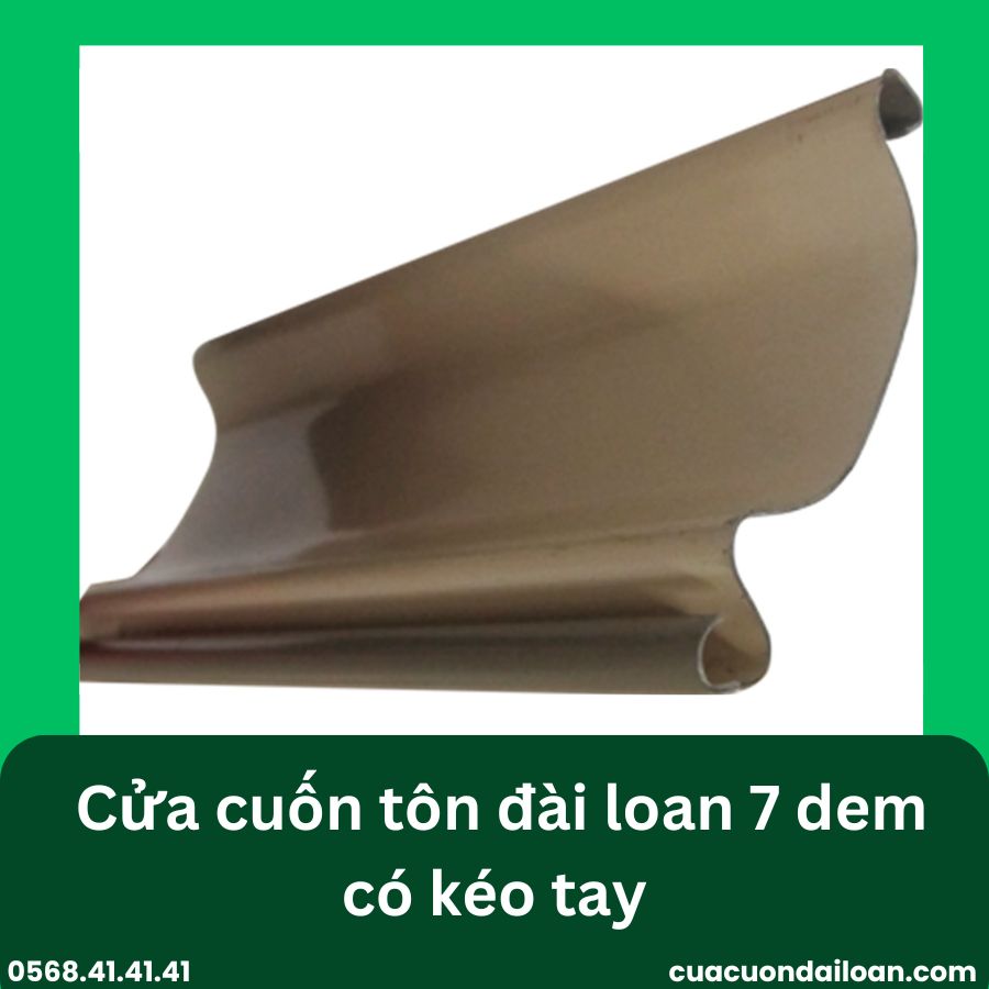 Cửa cuốn Đài Loan 7 dem có kéo tay 